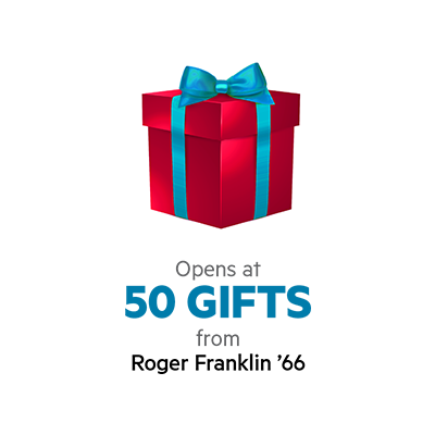 Opens at 50 Gifts from Roger Franklin '66